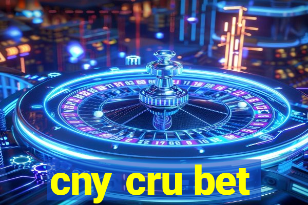 cny cru bet